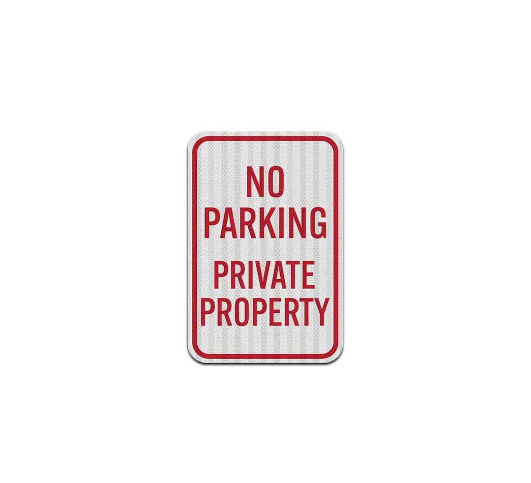 No Parking Private Property Aluminum Sign (EGR Reflective)