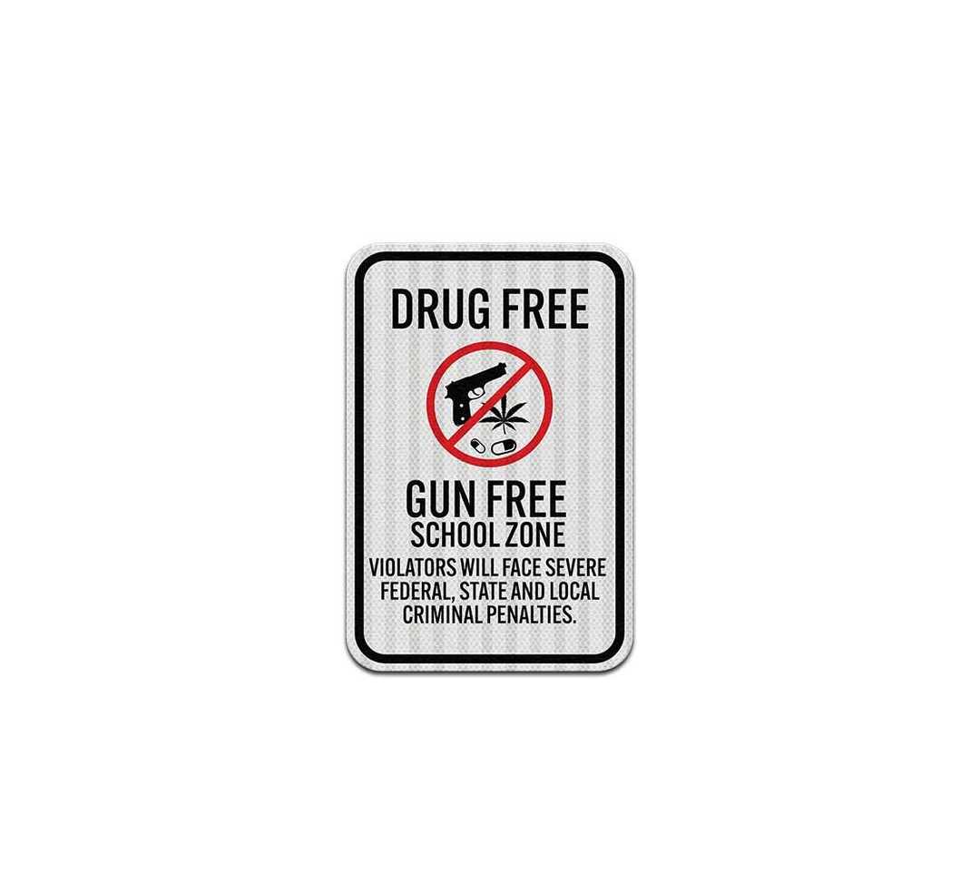 No Drugs Guns School Zone Aluminum Sign (EGR Reflective)