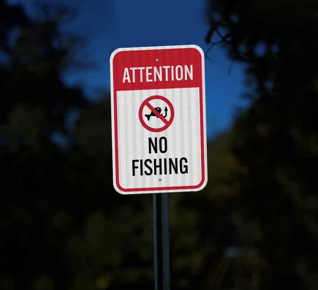 Attention No Fishing Aluminum Sign (HIP Reflective)