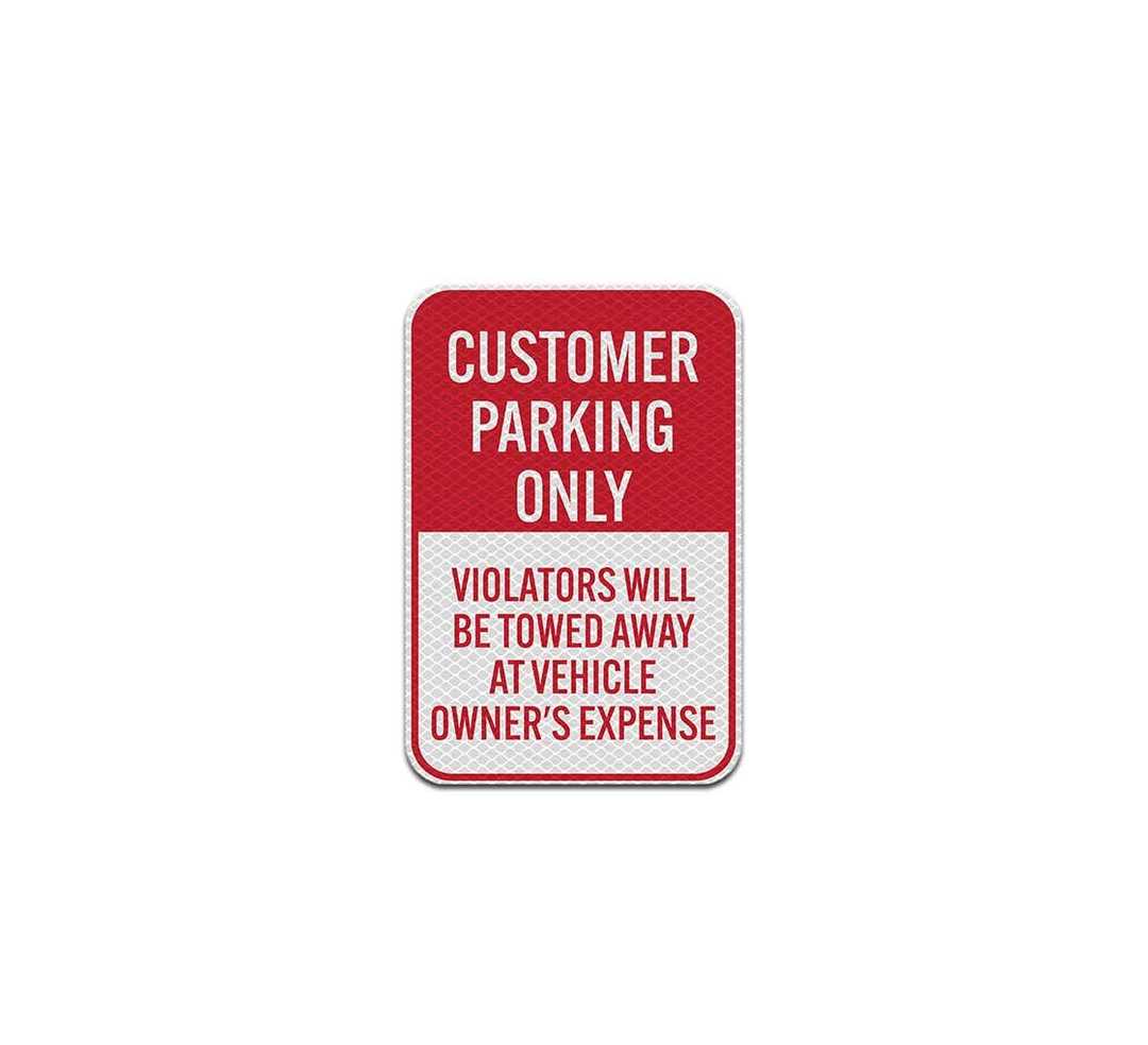 Customer Parking Violators Will Be Towed Aluminum Sign (Diamond Reflective)