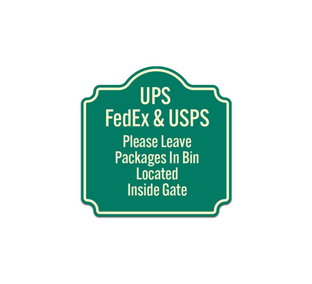 Please Leave Packages In Bin Located Inside Gate Aluminum Sign (Non Reflective)