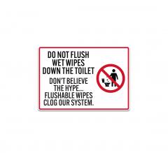 Do Not Flush Wet Wipes Down Decal (Non Reflective)