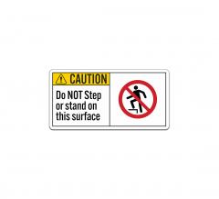 Caution Do Not Step Decal (Non Reflective)